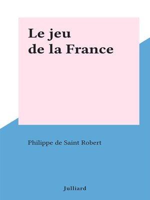 cover image of Le jeu de la France